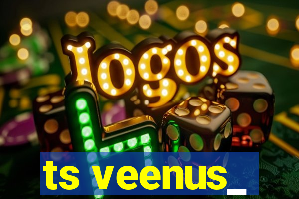 ts veenus_